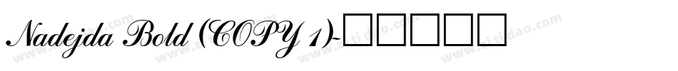 Nadejda Bold (COPY 1)字体转换